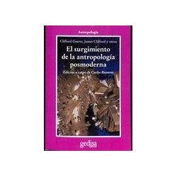 EL SURGIMIENTO DE LA ANTROPOLOGIA POSMODERNA (1C)