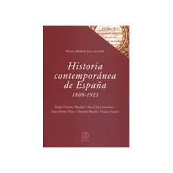 HISTORIA CONTEMPORÁNEA DE ESPAÑA 1808-1923