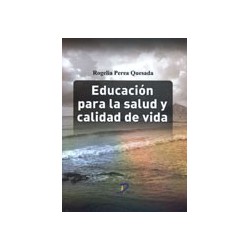 EDUCACIÓN PARA LA SALUD Y CALIDAD DE VIDA