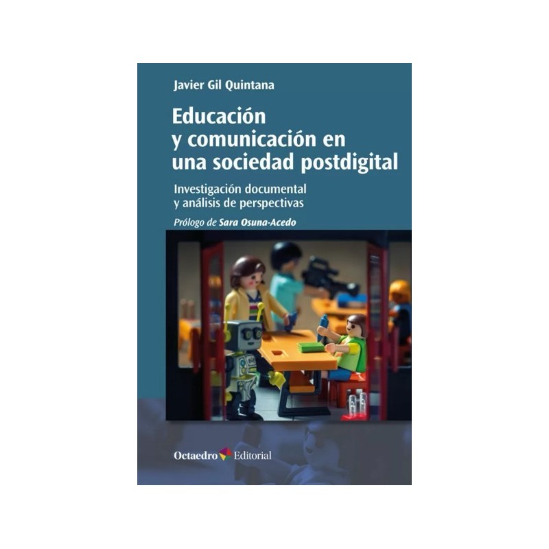 EDUCACIÓN Y COMUNICACIÓN EN UNA SOCIEDAD POSTDIGITAL (novedad curso 2023-24)