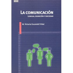 LA COMUNICACIÓN LENGUA, COGNICIÓN Y SOCIEDAD