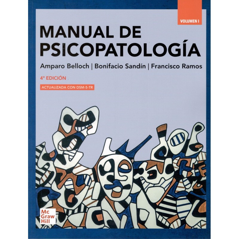 MANUAL DE PSICOPATOLOGÍA VOLUMEN I (nueva edición curso 2024-25)