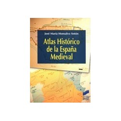 ATLAS HISTÓRICO DE LA ESPAÑA MEDIEVAL