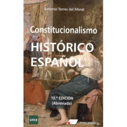 CONSTITUCIONALISMO HISTÓRICO ESPAÑOL (nueva edición curso 2022-23)