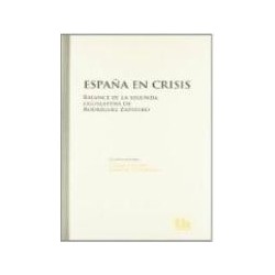 ESPAÑA EN CRISIS (BALANCE...