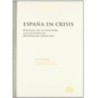 ESPAÑA EN CRISIS (BALANCE DE LA SEGUNDA LEGISLATURA)